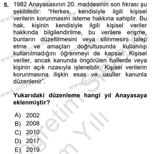 Bilişim Hukuku Dersi 2022 - 2023 Yılı Yaz Okulu Sınavı 5. Soru