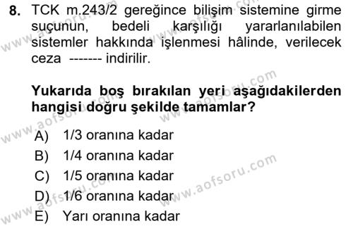 Bilişim Hukuku Dersi 2022 - 2023 Yılı Yaz Okulu Sınavı 8. Soru