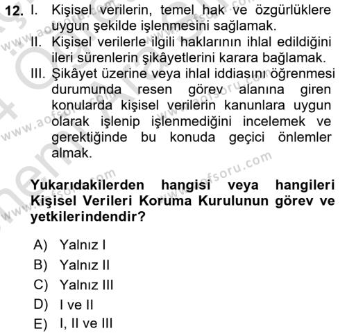 Bilişim Hukuku Dersi 2023 - 2024 Yılı (Vize) Ara Sınavı 12. Soru