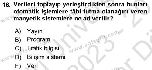 Bilişim Hukuku Dersi 2023 - 2024 Yılı (Vize) Ara Sınavı 16. Soru