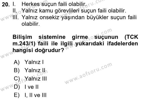 Bilişim Hukuku Dersi 2023 - 2024 Yılı (Vize) Ara Sınavı 20. Soru