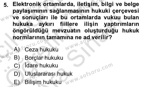 Bilişim Hukuku Dersi 2023 - 2024 Yılı (Vize) Ara Sınavı 5. Soru