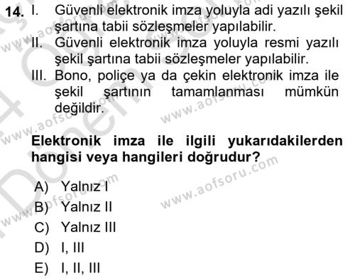 Bilişim Hukuku Dersi 2023 - 2024 Yılı (Final) Dönem Sonu Sınavı 14. Soru