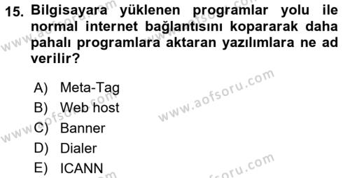 Bilişim Hukuku Dersi 2023 - 2024 Yılı (Final) Dönem Sonu Sınavı 15. Soru