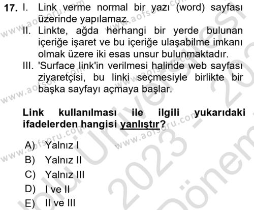 Bilişim Hukuku Dersi 2023 - 2024 Yılı (Final) Dönem Sonu Sınavı 17. Soru