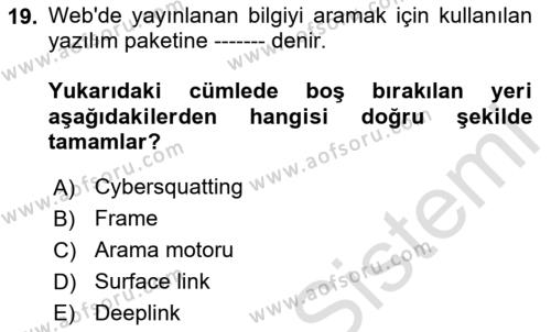 Bilişim Hukuku Dersi 2023 - 2024 Yılı (Final) Dönem Sonu Sınavı 19. Soru