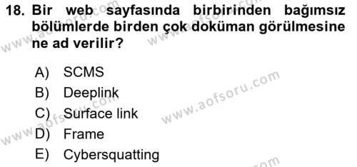 Bilişim Hukuku Dersi 2023 - 2024 Yılı Yaz Okulu Sınavı 18. Soru