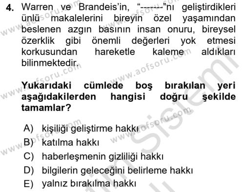 Bilişim Hukuku Dersi 2023 - 2024 Yılı Yaz Okulu Sınavı 4. Soru