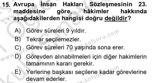 İnsan Hakları Hukukuna Giriş Dersi 2020 - 2021 Yılı Yaz Okulu Sınavı 15. Soru