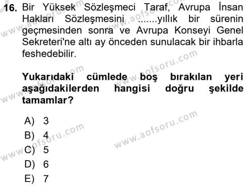 İnsan Hakları Hukukuna Giriş Dersi 2020 - 2021 Yılı Yaz Okulu Sınavı 16. Soru