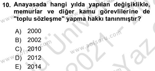 İnsan Hakları Hukukuna Giriş Dersi 2021 - 2022 Yılı Yaz Okulu Sınavı 10. Soru