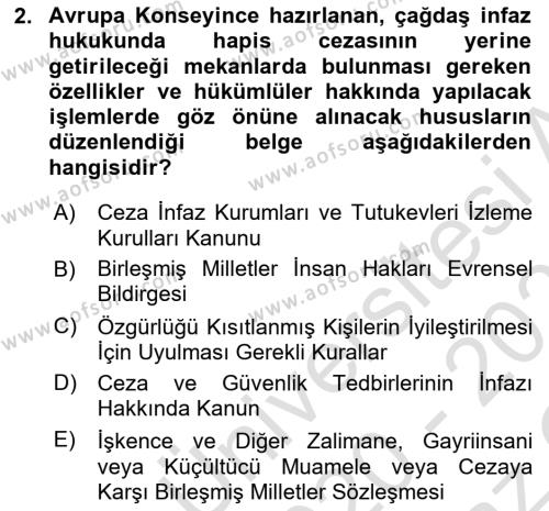 Temel İnfaz Hukuku Bilgisi Dersi 2020 - 2021 Yılı Yaz Okulu Sınavı 2. Soru