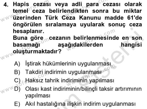 Temel İnfaz Hukuku Bilgisi Dersi 2020 - 2021 Yılı Yaz Okulu Sınavı 4. Soru