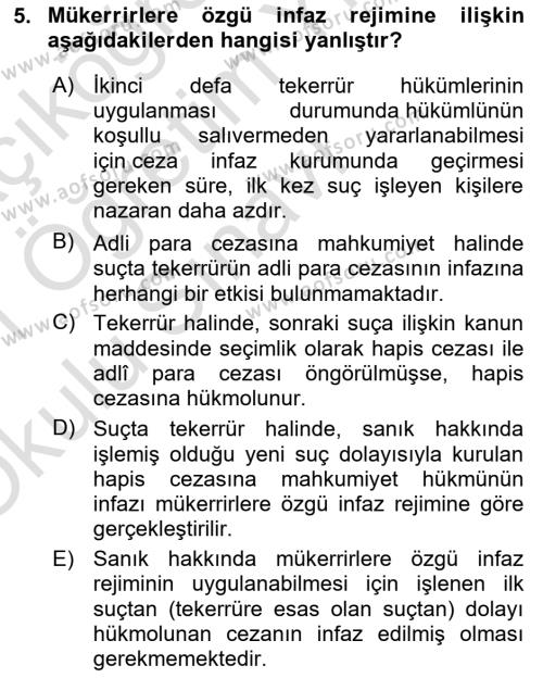 Temel İnfaz Hukuku Bilgisi Dersi 2020 - 2021 Yılı Yaz Okulu Sınavı 5. Soru