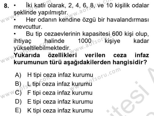 Temel İnfaz Hukuku Bilgisi Dersi 2020 - 2021 Yılı Yaz Okulu Sınavı 8. Soru