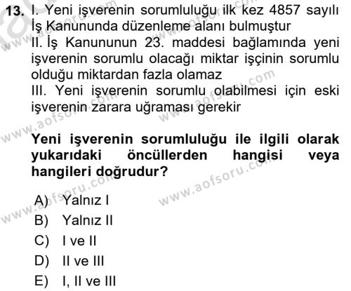 Temel İş Hukuku Dersi 2020 - 2021 Yılı Yaz Okulu Sınavı 13. Soru