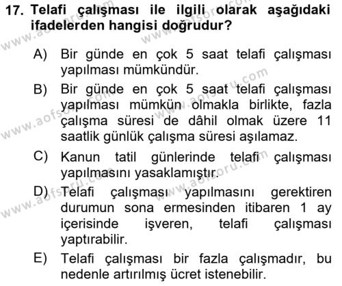 Temel İş Hukuku Dersi 2020 - 2021 Yılı Yaz Okulu Sınavı 17. Soru