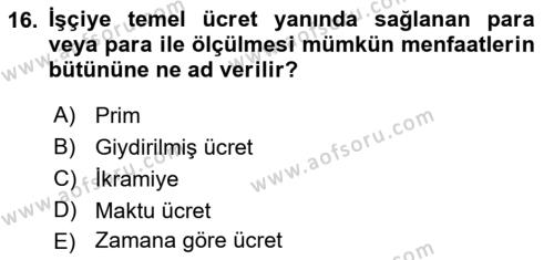 Temel İş Hukuku Dersi 2021 - 2022 Yılı (Vize) Ara Sınavı 16. Soru