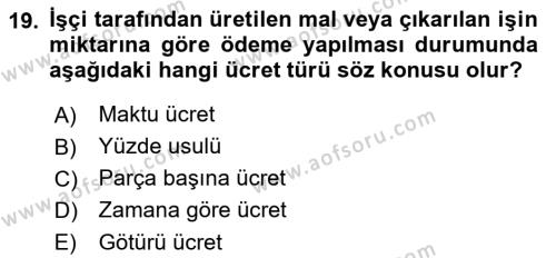 Temel İş Hukuku Dersi 2021 - 2022 Yılı (Vize) Ara Sınavı 19. Soru