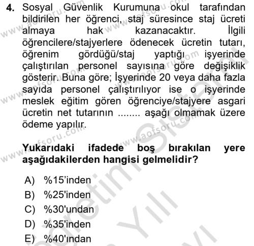 Temel İş Hukuku Dersi 2021 - 2022 Yılı (Vize) Ara Sınavı 4. Soru