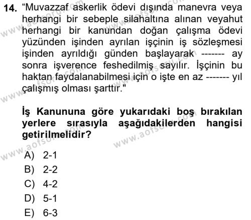 Temel İş Hukuku Dersi 2021 - 2022 Yılı Yaz Okulu Sınavı 14. Soru