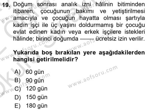 Temel İş Hukuku Dersi 2021 - 2022 Yılı Yaz Okulu Sınavı 19. Soru