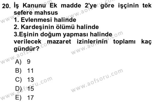 Temel İş Hukuku Dersi 2021 - 2022 Yılı Yaz Okulu Sınavı 20. Soru