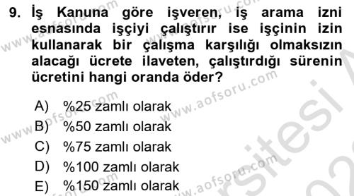 Temel İş Hukuku Dersi 2021 - 2022 Yılı Yaz Okulu Sınavı 9. Soru