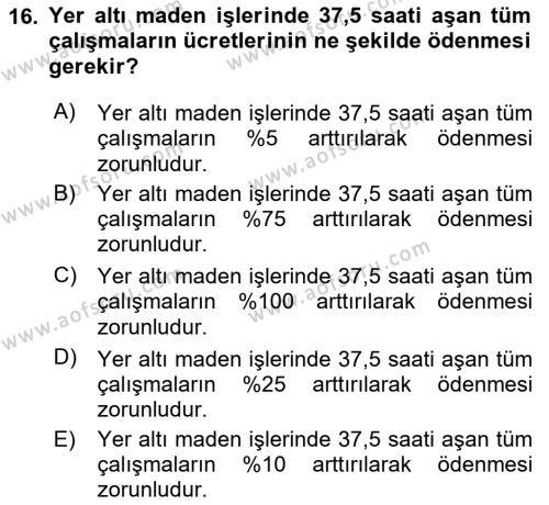 Temel İş Hukuku Dersi 2022 - 2023 Yılı Yaz Okulu Sınavı 16. Soru