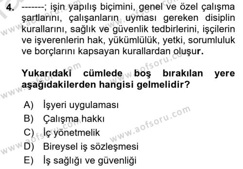 Temel İş Hukuku Dersi 2022 - 2023 Yılı Yaz Okulu Sınavı 4. Soru