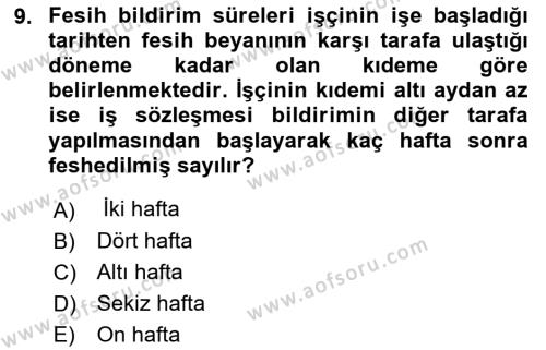 Temel İş Hukuku Dersi 2022 - 2023 Yılı Yaz Okulu Sınavı 9. Soru