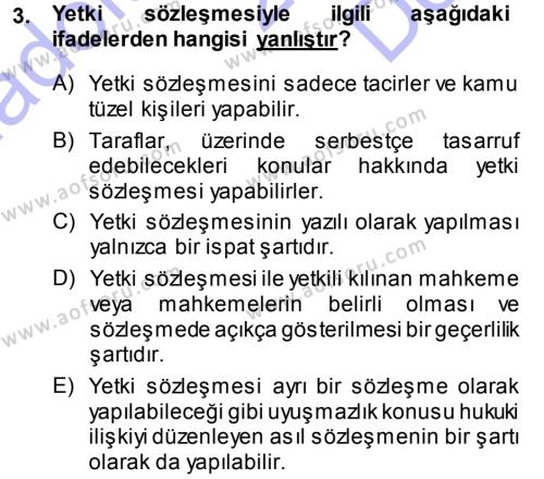 Medeni Usul Hukuku Dersi 2013 - 2014 Yılı (Final) Dönem Sonu Sınavı 3. Soru