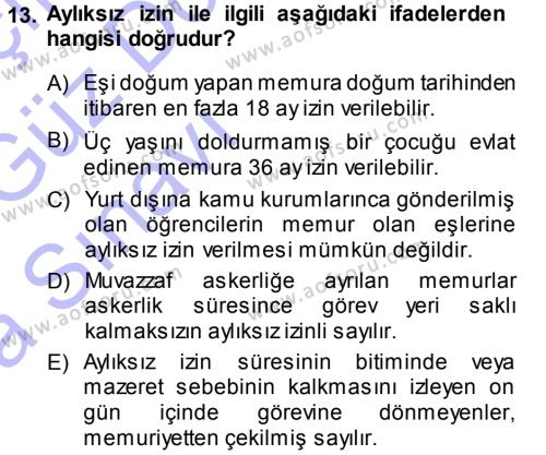 Memur Hukuku Dersi 2013 - 2014 Yılı (Vize) Ara Sınavı 13. Soru
