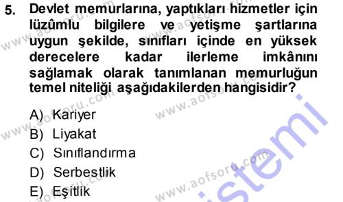 Memur Hukuku Dersi 2013 - 2014 Yılı (Vize) Ara Sınavı 5. Soru