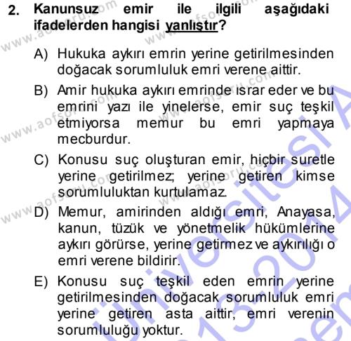 Memur Hukuku Dersi 2013 - 2014 Yılı (Final) Dönem Sonu Sınavı 2. Soru
