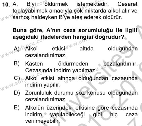 Ceza Hukuku Dersi 2018 - 2019 Yılı Yaz Okulu Sınavı 10. Soru