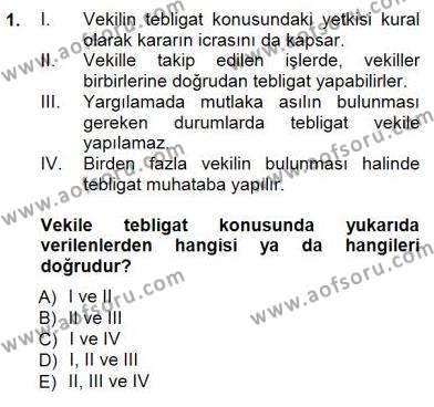 Yargı Örgütü Ve Tebligat Hukuku Dersi 2012 - 2013 Yılı (Final) Dönem Sonu Sınavı 1. Soru