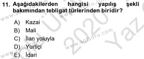 Yargı Örgütü Ve Tebligat Hukuku Dersi 2020 - 2021 Yılı Yaz Okulu Sınavı 11. Soru