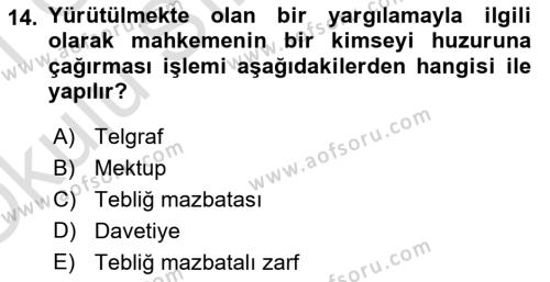 Yargı Örgütü Ve Tebligat Hukuku Dersi 2020 - 2021 Yılı Yaz Okulu Sınavı 14. Soru