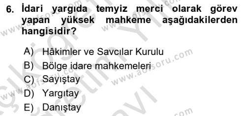 Yargı Örgütü Ve Tebligat Hukuku Dersi 2020 - 2021 Yılı Yaz Okulu Sınavı 6. Soru