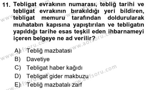 Yargı Örgütü Ve Tebligat Hukuku Dersi 2022 - 2023 Yılı Yaz Okulu Sınavı 11. Soru