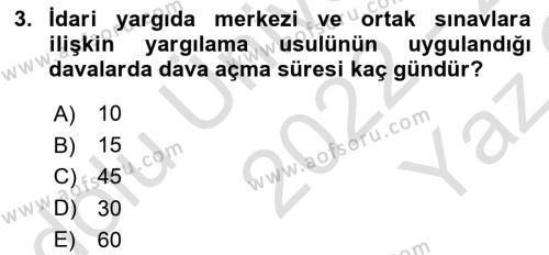 Yargı Örgütü Ve Tebligat Hukuku Dersi 2022 - 2023 Yılı Yaz Okulu Sınavı 3. Soru