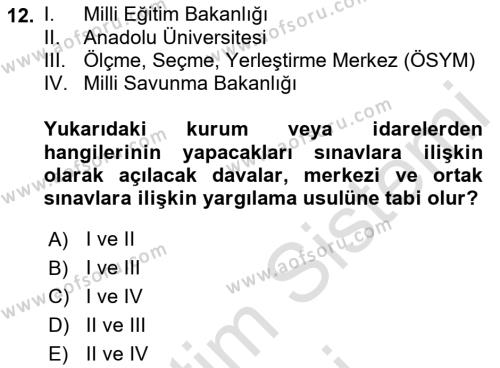 Yargı Örgütü Ve Tebligat Hukuku Dersi 2023 - 2024 Yılı (Vize) Ara Sınavı 12. Soru