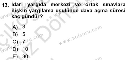 Yargı Örgütü Ve Tebligat Hukuku Dersi 2023 - 2024 Yılı (Vize) Ara Sınavı 13. Soru