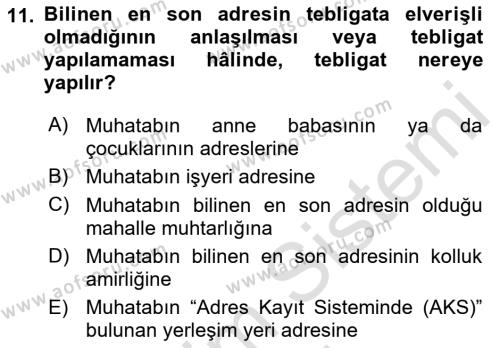 Yargı Örgütü Ve Tebligat Hukuku Dersi 2023 - 2024 Yılı (Final) Dönem Sonu Sınavı 11. Soru