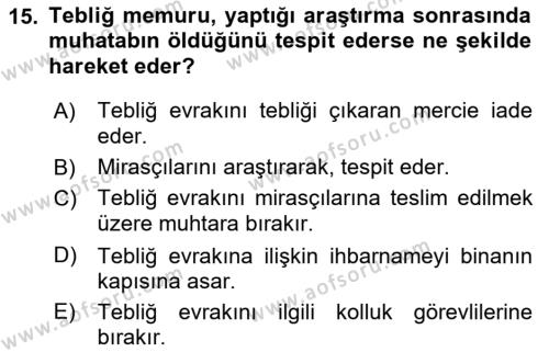 Yargı Örgütü Ve Tebligat Hukuku Dersi 2023 - 2024 Yılı (Final) Dönem Sonu Sınavı 15. Soru