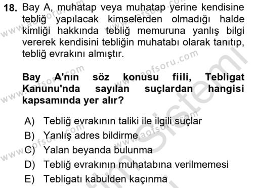 Yargı Örgütü Ve Tebligat Hukuku Dersi 2023 - 2024 Yılı (Final) Dönem Sonu Sınavı 18. Soru