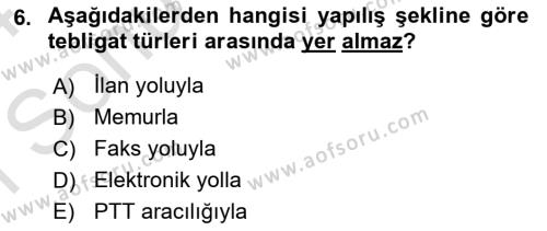 Yargı Örgütü Ve Tebligat Hukuku Dersi 2023 - 2024 Yılı (Final) Dönem Sonu Sınavı 6. Soru