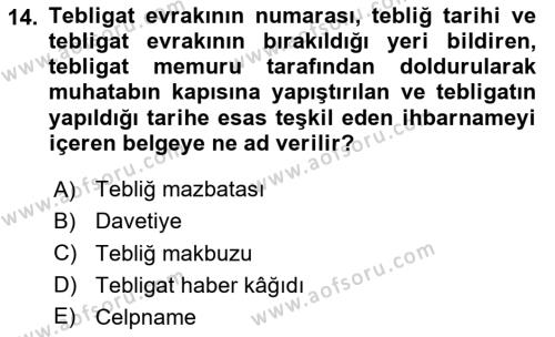 Yargı Örgütü Ve Tebligat Hukuku Dersi 2023 - 2024 Yılı Yaz Okulu Sınavı 14. Soru