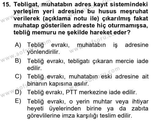 Yargı Örgütü Ve Tebligat Hukuku Dersi 2023 - 2024 Yılı Yaz Okulu Sınavı 15. Soru